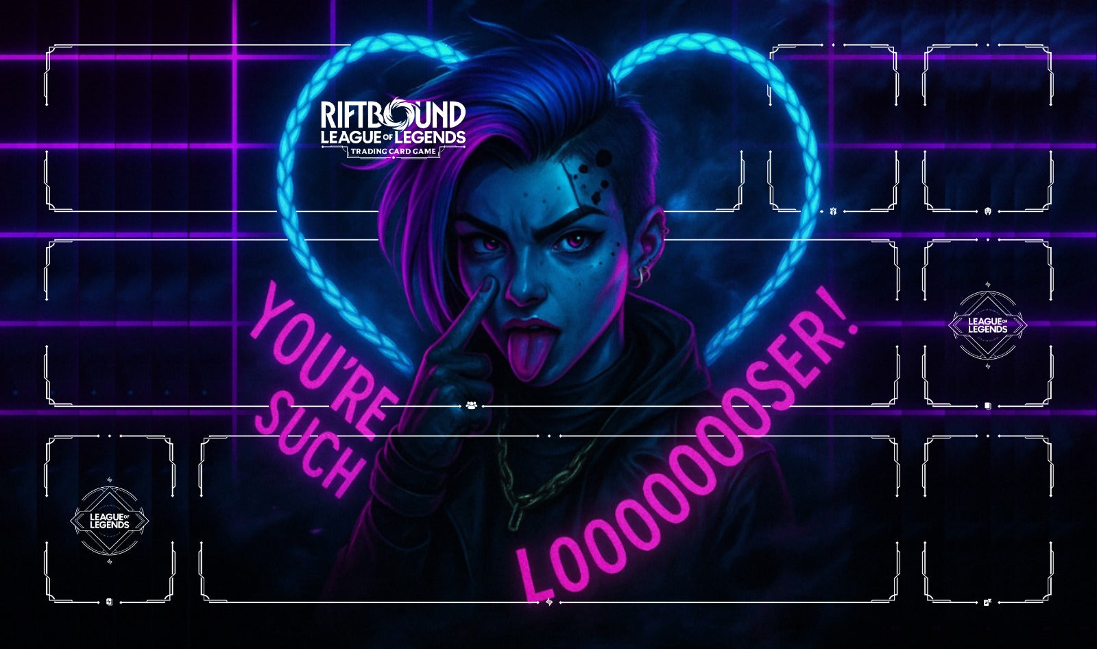 You're Such A Loooooooser! - Riftbound Neon Grid Playmat | EFFENFINE
